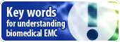 Key words for understanding biomedical EMC